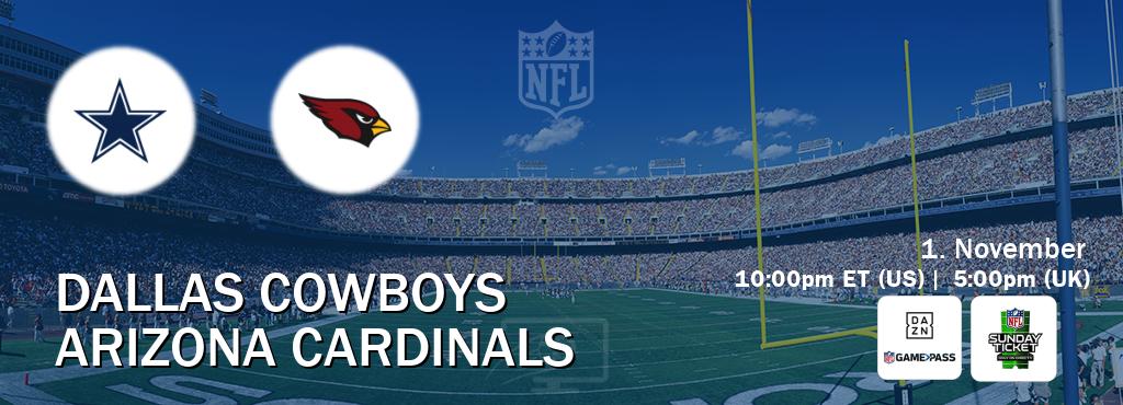 You can watch game live between Dallas Cowboys and Arizona Cardinals on DAZN NFL Game Pass and NFL Sunday Ticket(US).