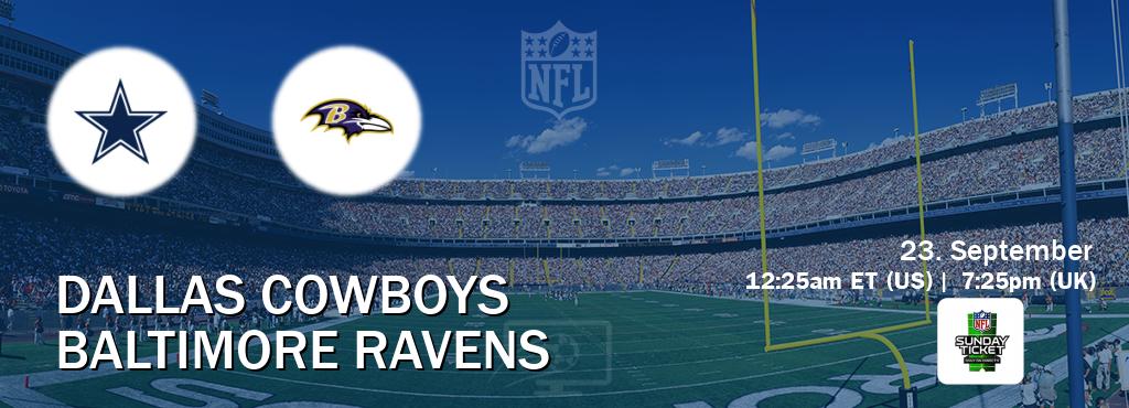 You can watch game live between Dallas Cowboys and Baltimore Ravens on NFL Sunday Ticket(US).