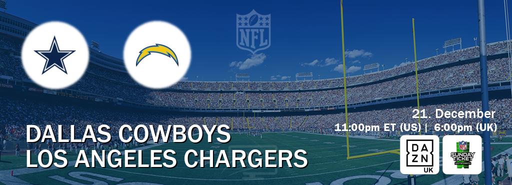 You can watch game live between Dallas Cowboys and Los Angeles Chargers on DAZN UK(UK) and NFL Sunday Ticket(US).