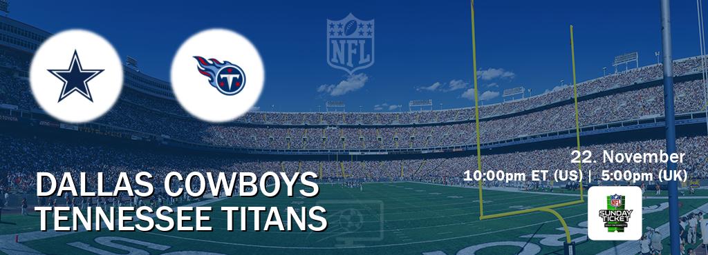 You can watch game live between Dallas Cowboys and Tennessee Titans on NFL Sunday Ticket(US). You can watch game live between Dallas Cowboys and Tennessee Titans on NFL Sunday Ticket(US).