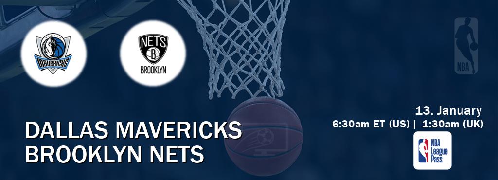 You can watch game live between Dallas Mavericks and Brooklyn Nets on NBA League Pass.