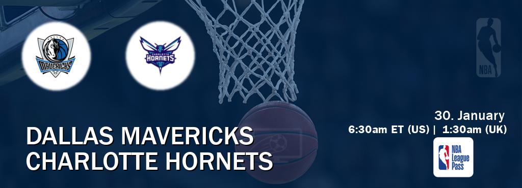 You can watch game live between Dallas Mavericks and Charlotte Hornets on NBA League Pass.