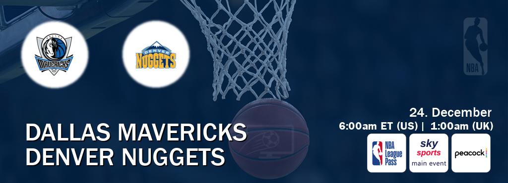 You can watch game live between Dallas Mavericks and Denver Nuggets on NBA League Pass, Sky Sports Main Event(UK), Peacock(US).