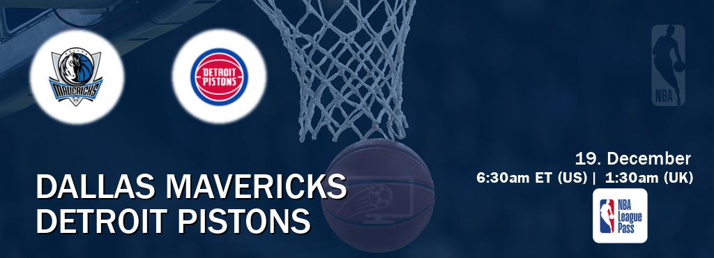 You can watch game live between Dallas Mavericks and Detroit Pistons on NBA League Pass.