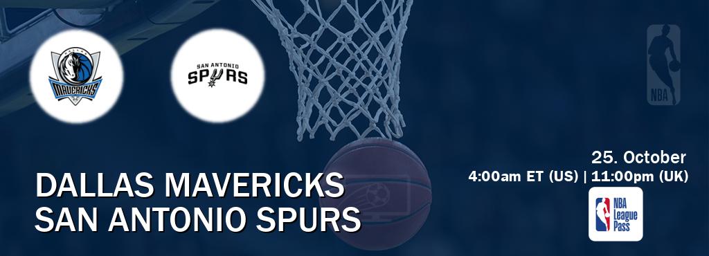 You can watch game live between Dallas Mavericks and San Antonio Spurs on NBA League Pass.