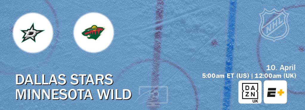 You can watch game live between Dallas Stars and Minnesota Wild on DAZN UK(UK) and ESPN+(US).