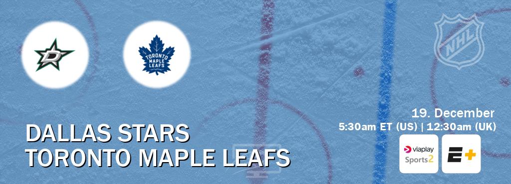 You can watch game live between Dallas Stars and Toronto Maple Leafs on Viaplay Sports 2(UK) and ESPN+(US).