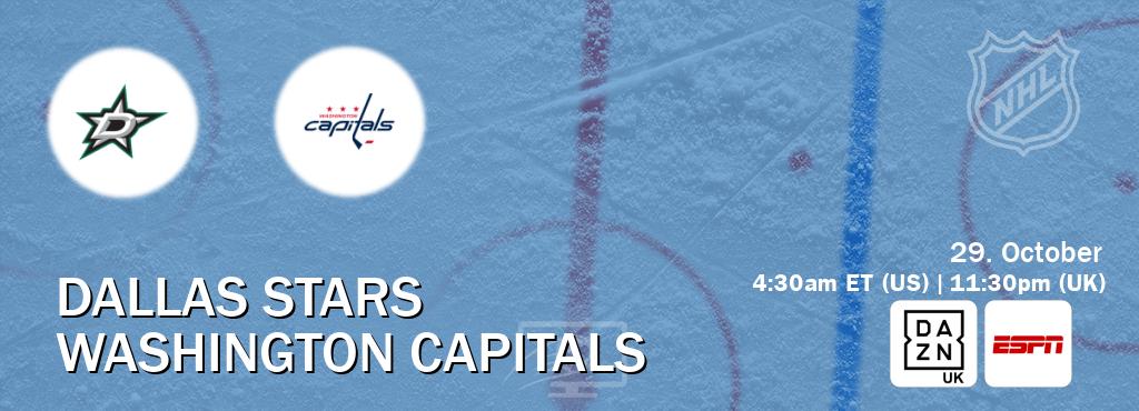 You can watch game live between Dallas Stars and Washington Capitals on DAZN UK(UK) and ESPN(US).