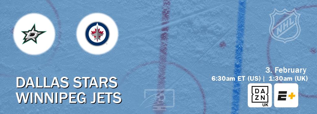 You can watch game live between Dallas Stars and Winnipeg Jets on DAZN UK(UK) and ESPN+(US).
