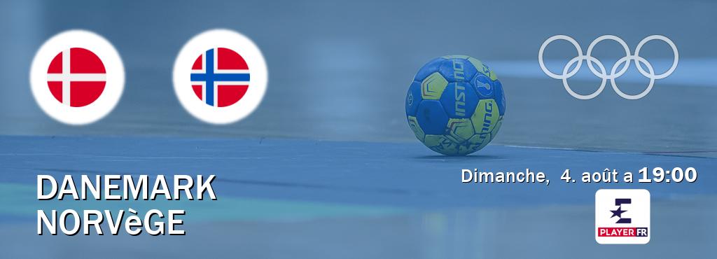 Match entre Danemark et Norvège en direct à la Eurosport Player FR (dimanche,  4. août a  19:00).