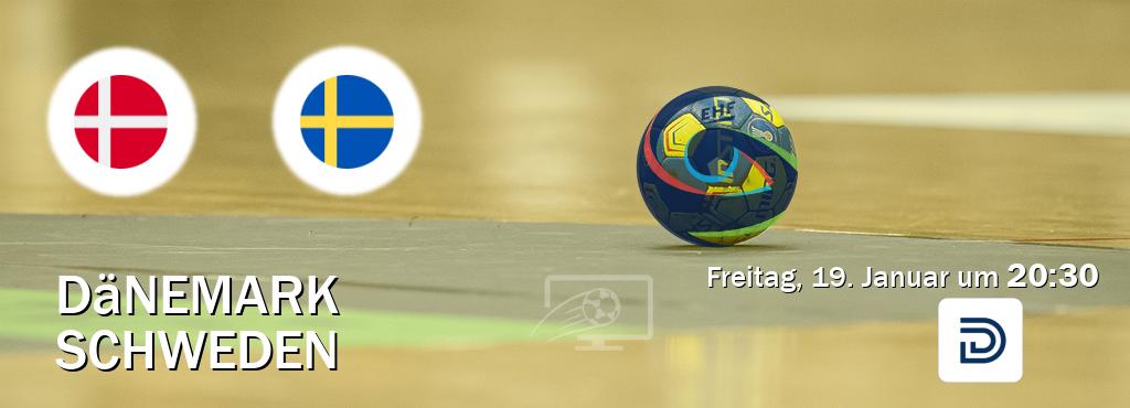 Das Spiel zwischen Dänemark und Schweden wird am Freitag, 19. Januar um  20:30, live vom DYN übertragen.
