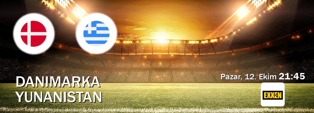 Karşılaşma Danimarka - Yunanistan Exxen'den canlı yayınlanacak (Pazar, 12. Ekim 21:45). Karşılaşma Danimarka - Yunanistan Exxen'den canlı yayınlanacak (Pazar, 12. Ekim 21:45).