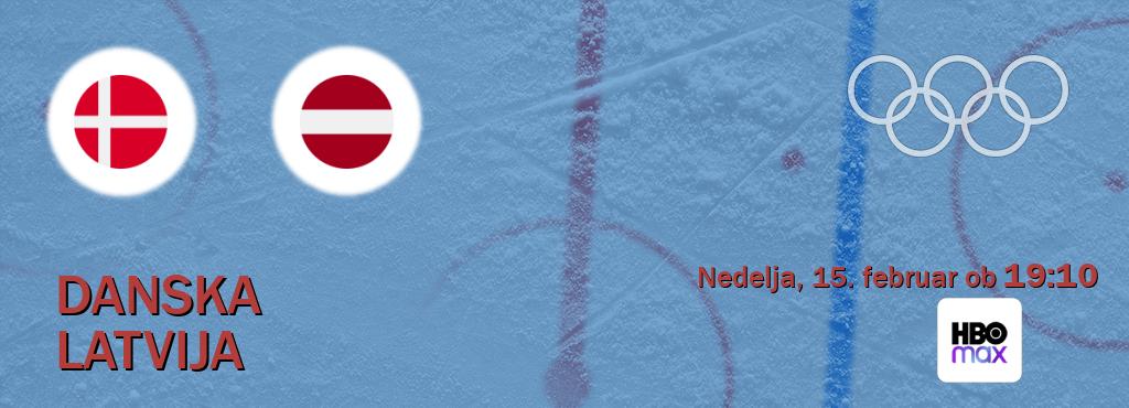 Dvoboj Danska in Latvija s prenosom tekme v živo na HBO Max.