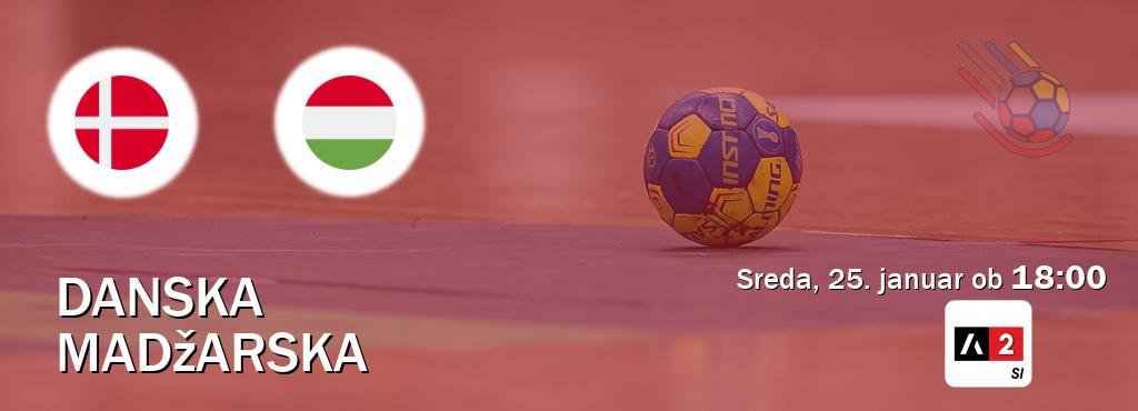 Danska in Madžarska v živo na Arena Sport 2. Prenos tekme bo v sreda, 25. januar ob  18:00