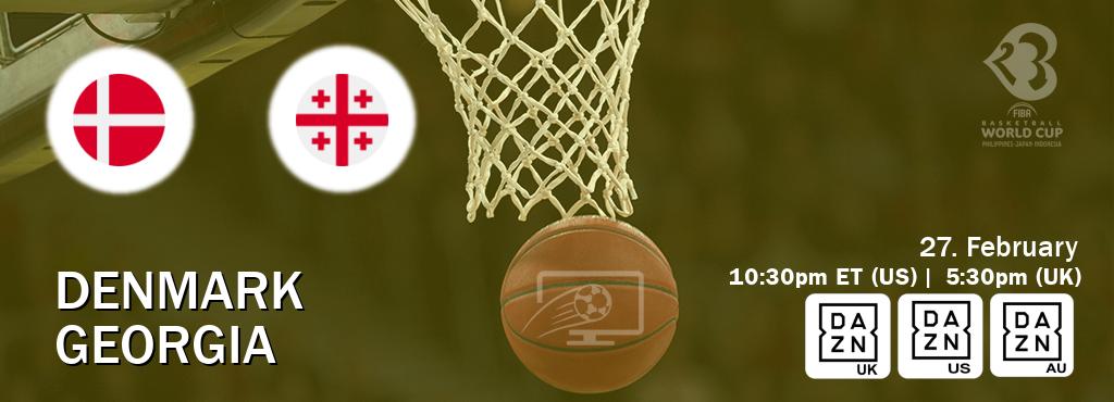 You can watch game live between Denmark and Georgia on DAZN UK(UK), DAZN(US), DAZN(AU).