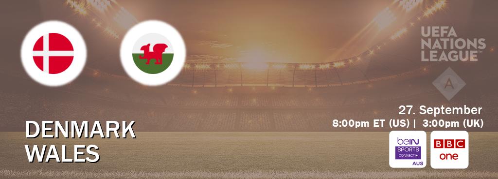 You can watch game live between Denmark and Wales on beIN Sports Connect(AU) and BBC One(UK).