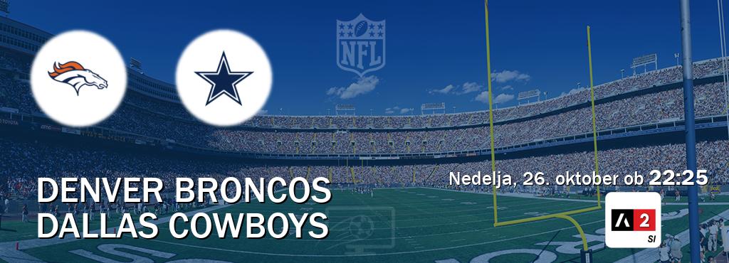 Ne zamudi prenosa tekme Denver Broncos - Dallas Cowboys v živo na Arena Sport 2. Ne zamudi prenosa tekme Denver Broncos - Dallas Cowboys v živo na Arena Sport 2.