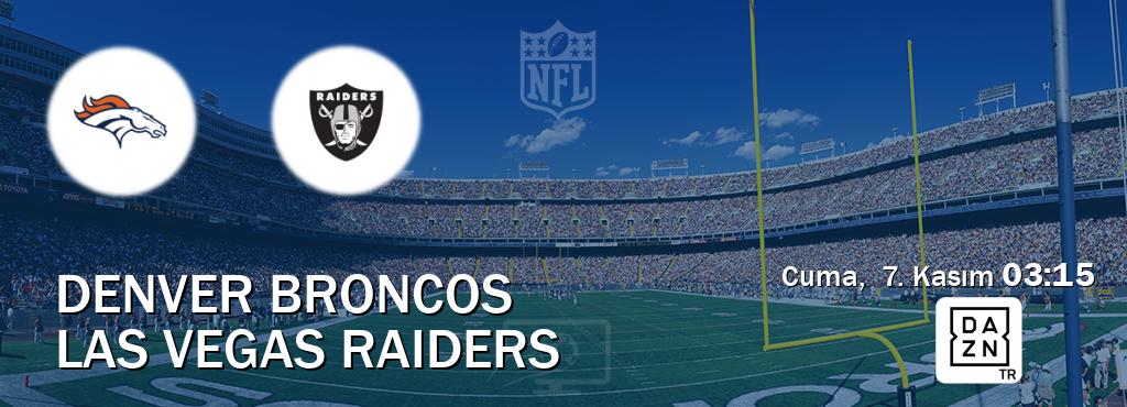 Karşılaşma Denver Broncos - Las Vegas Raiders DAZN'den canlı yayınlanacak (Cuma,  7. Kasım  03:15).