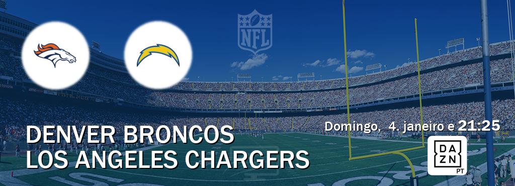 Jogo entre Denver Broncos e Los Angeles Chargers tem emissão DAZN (domingo,  4. janeiro e  21:25).