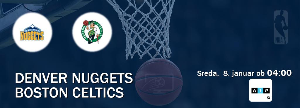 Dvoboj Denver Nuggets in Boston Celtics s prenosom tekme v živo na Arena Sport Premium.