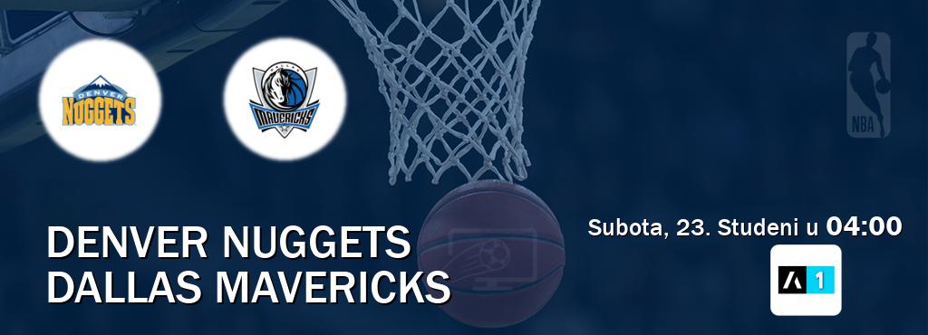 Izravni prijenos utakmice Denver Nuggets i Dallas Mavericks pratite uživo na Arena Sport 1 (Subota, 23. Studeni u  04:00).