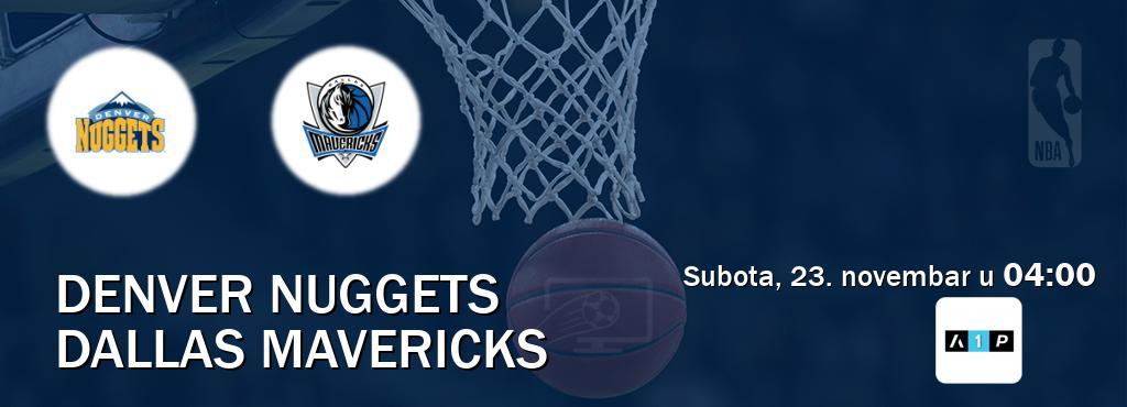 Izravni prijenos utakmice Denver Nuggets i Dallas Mavericks pratite uživo na Arena Premium 1 (subota, 23. novembar u  04:00).