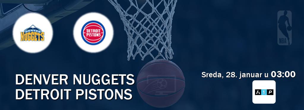 Izravni prijenos utakmice Denver Nuggets i Detroit Pistons pratite uživo na Arena Premium 1 (sreda, 28. januar u  03:00).
