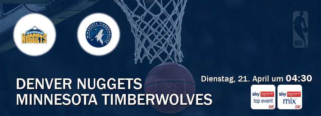 Das Spiel zwischen Denver Nuggets und Minnesota Timberwolves wird am Dienstag, 21. April um  04:30, live vom Sky Sport Top Event und Sky Sport Mix übertragen.