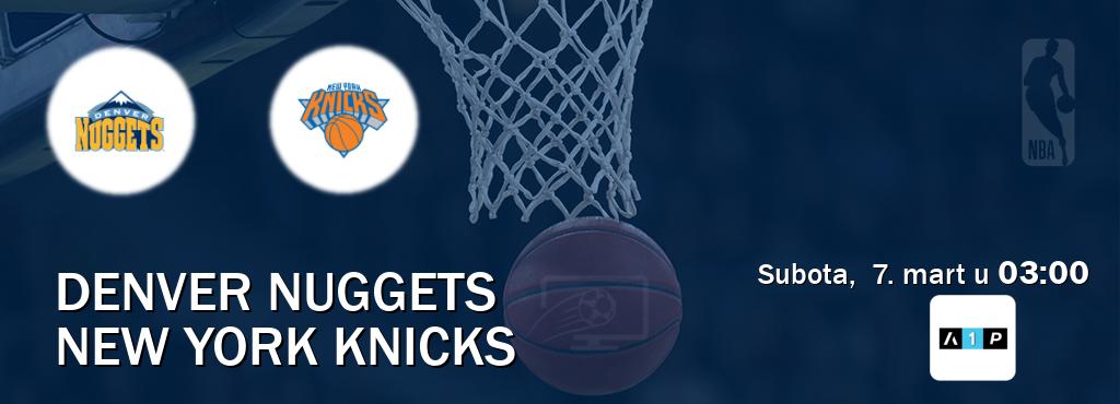 Izravni prijenos utakmice Denver Nuggets i New York Knicks pratite uživo na Arena Premium 1 (subota,  7. mart u  03:00).