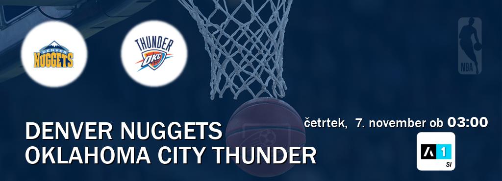 Denver Nuggets in Oklahoma City Thunder v živo na Arena Sport 1. Prenos tekme bo v četrtek,  7. november ob  03:00