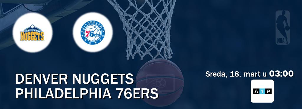 Izravni prijenos utakmice Denver Nuggets i Philadelphia 76ers pratite uživo na Arena Premium 1 (sreda, 18. mart u 03:00). Izravni prijenos utakmice Denver Nuggets i Philadelphia 76ers pratite uživo na Arena Premium 1 (sreda, 18. mart u 03:00).