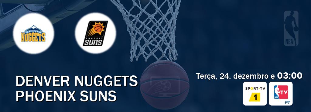 Jogo entre Denver Nuggets e Phoenix Suns tem emissão Sport TV 1, NBA TV (terça, 24. dezembro e  03:00).