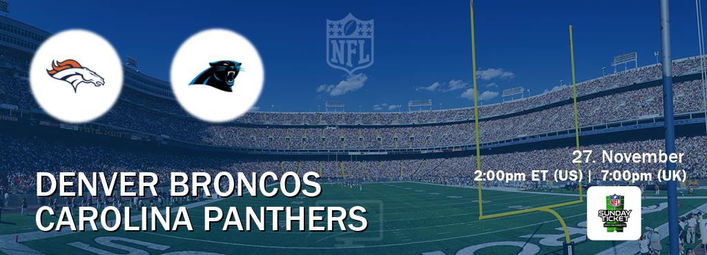 You can watch game live between Denver Broncos and Carolina Panthers on NFL Sunday Ticket.