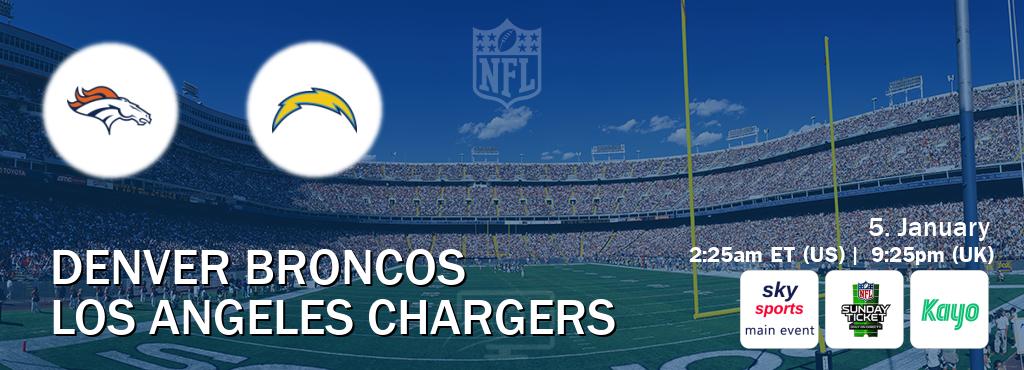 You can watch game live between Denver Broncos and Los Angeles Chargers on Sky Sports Main Event(UK), NFL Sunday Ticket(US), Kayo Sports(AU).
