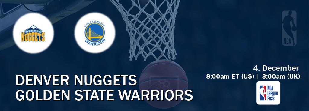 You can watch game live between Denver Nuggets and Golden State Warriors on NBA League Pass.