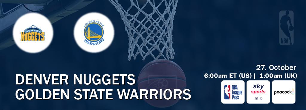 You can watch game live between Denver Nuggets and Golden State Warriors on NBA League Pass, Sky Sports Mix(UK), Peacock(US).
