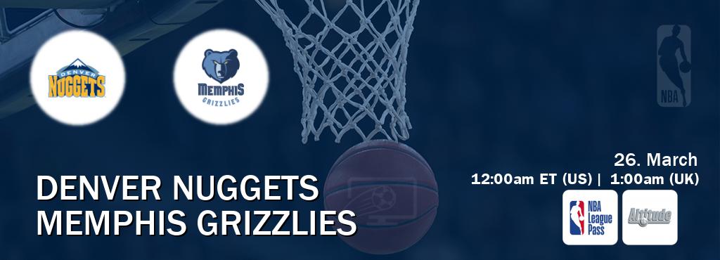 You can watch game live between Denver Nuggets and Memphis Grizzlies on NBA League Pass and Altitude(US).