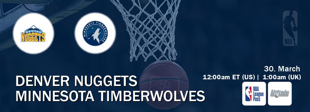 You can watch game live between Denver Nuggets and Minnesota Timberwolves on NBA League Pass and Altitude(US).