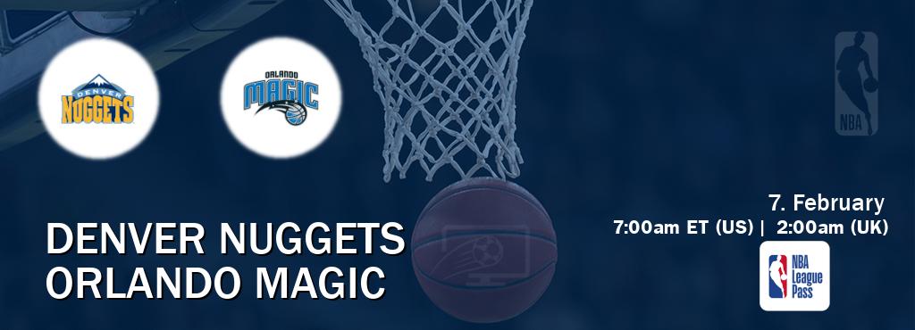 You can watch game live between Denver Nuggets and Orlando Magic on NBA League Pass.