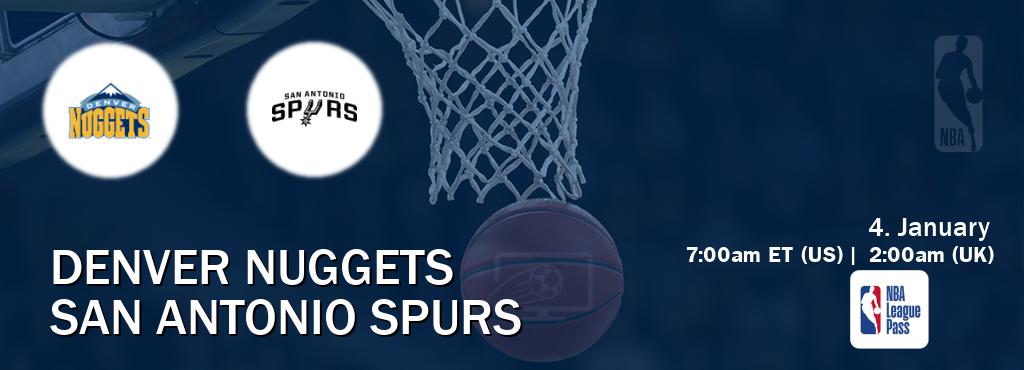 You can watch game live between Denver Nuggets and San Antonio Spurs on NBA League Pass.