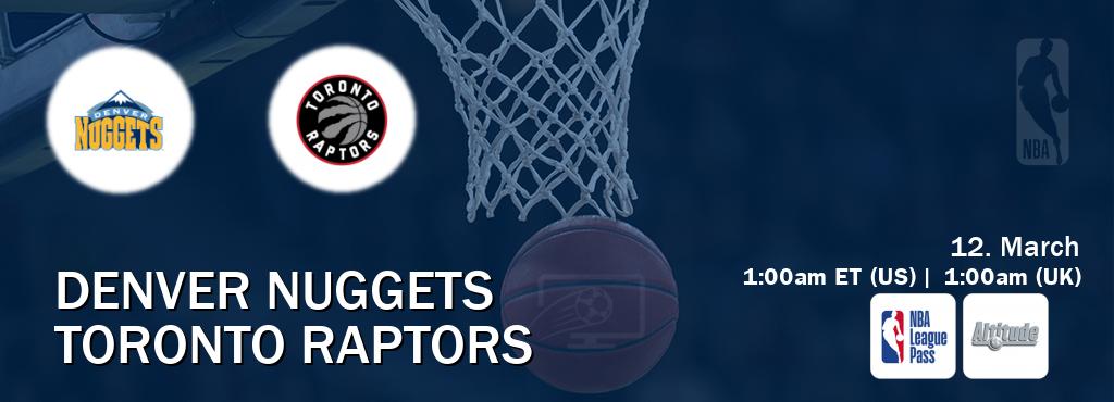 You can watch game live between Denver Nuggets and Toronto Raptors on NBA League Pass and Altitude(US).