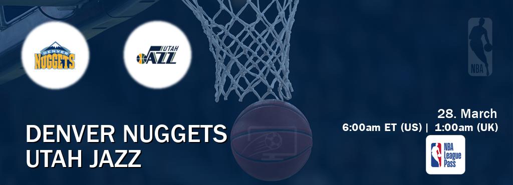 You can watch game live between Denver Nuggets and Utah Jazz on NBA League Pass.