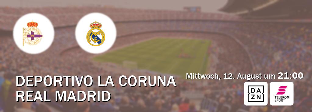 Das Spiel zwischen Deportivo La Coruna und Real Madrid wird am Mittwoch, 12. August um  21:00, live vom DAZN und Magenta Sport übertragen.