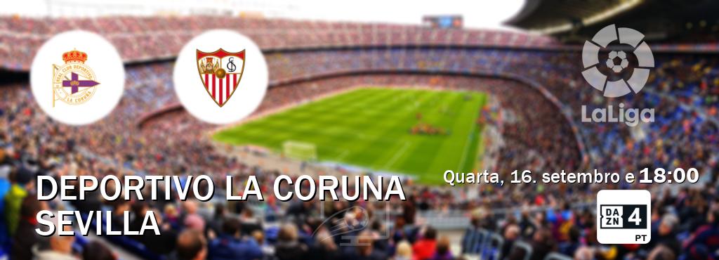 Jogo entre Deportivo La Coruna e Sevilla tem emissão DAZN Eleven 4 (quarta, 16. setembro e  18:00).