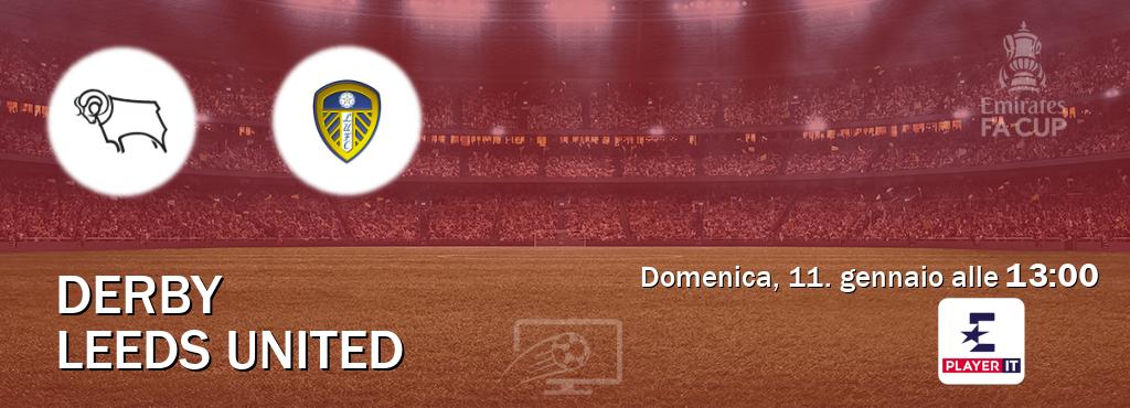 Il match Derby - Leeds United sarà trasmesso in diretta TV su Eurosport Player IT (ore 13:00)