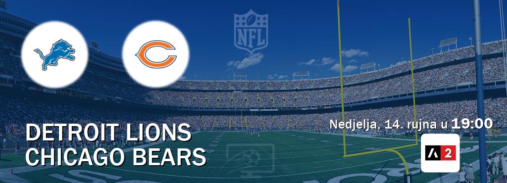 Izravni prijenos utakmice Detroit Lions i Chicago Bears pratite uživo na Arena Sport 2 (nedjelja, 14. rujna u 19:00). Izravni prijenos utakmice Detroit Lions i Chicago Bears pratite uživo na Arena Sport 2 (nedjelja, 14. rujna u 19:00).