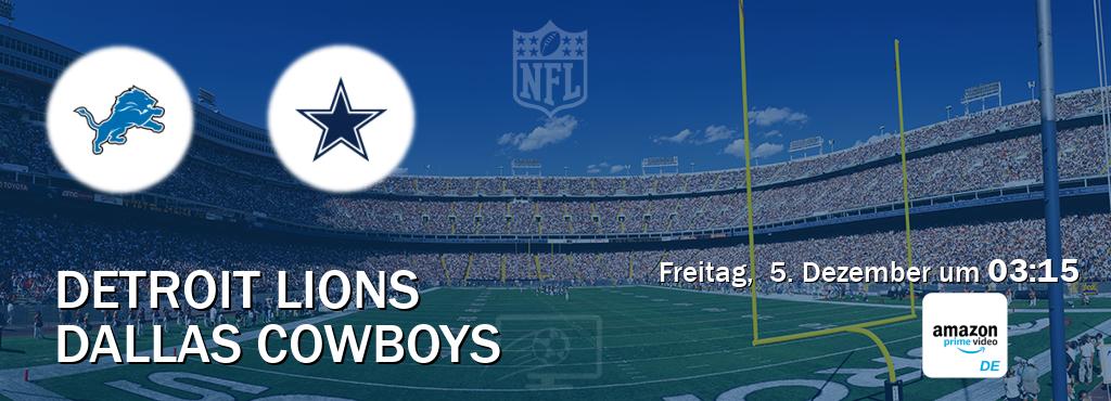 Das Spiel zwischen Detroit Lions und Dallas Cowboys wird am Freitag,  5. Dezember um  03:15, live vom Amazon Prime DE übertragen.