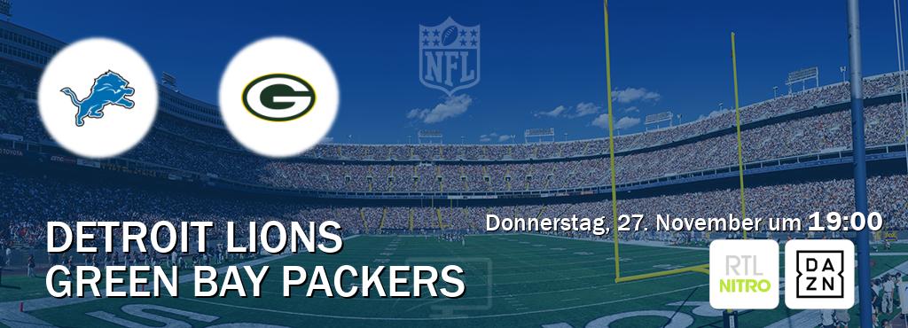 Das Spiel zwischen Detroit Lions und Green Bay Packers wird am Donnerstag, 27. November um 19:00, live vom RTL NITRO und DAZN übertragen. Das Spiel zwischen Detroit Lions und Green Bay Packers wird am Donnerstag, 27. November um 19:00, live vom RTL NITRO und DAZN übertragen.