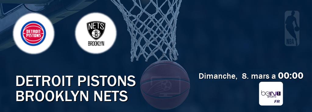 Match entre Detroit Pistons et Brooklyn Nets en direct à la beIN Sports 1 (dimanche, 8. mars a 00:00). Match entre Detroit Pistons et Brooklyn Nets en direct à la beIN Sports 1 (dimanche, 8. mars a 00:00).