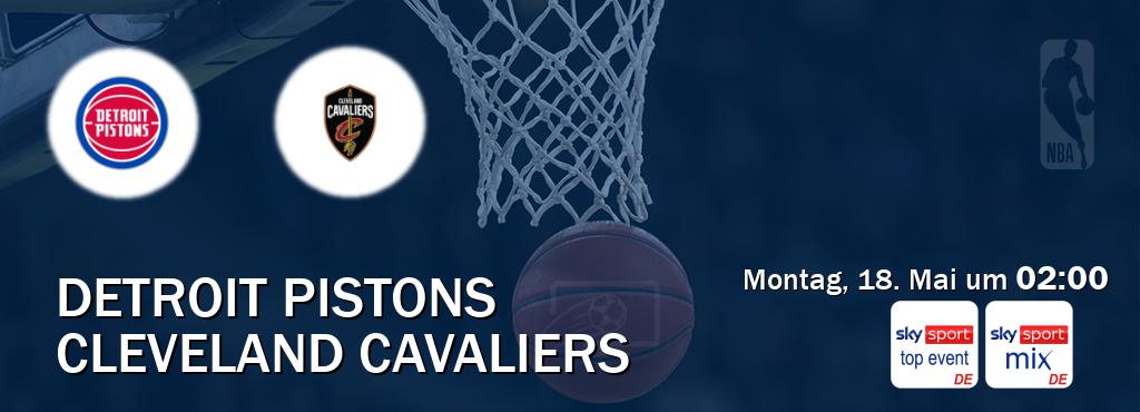 Das Spiel zwischen Detroit Pistons und Cleveland Cavaliers wird am Montag, 18. Mai um  02:00, live vom Sky Sport Top Event und Sky Sport Mix übertragen.